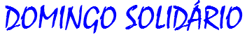 DOMINGO SOLIDÁRIO